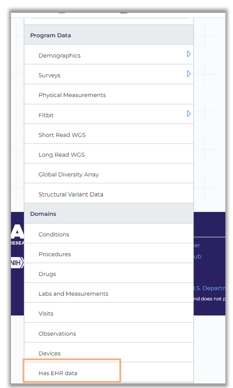 To access the has EHR data feature, search in the add criteria dropdown menu of the Cohort Builder. Under the domains header, there will be an option for has EHR data.