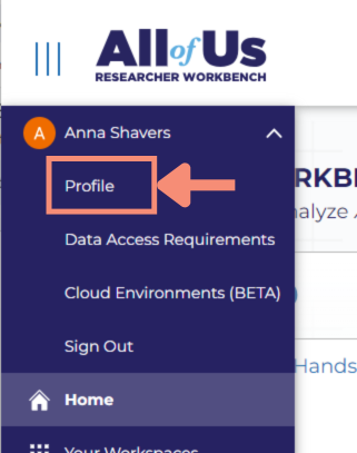 Profile is located directly below your name. After you click profile, your profile page appears on the screen. This page includes profile information including your first and last name, your institution, your role, your initial credits balance, and your data access tier.