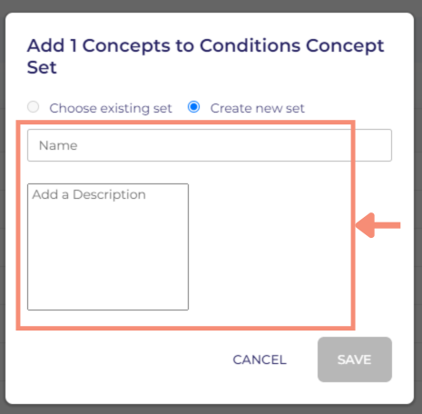 After you’ve named and provided a description of your concept set, the grayed out Save button in the bottom right will turn blue.