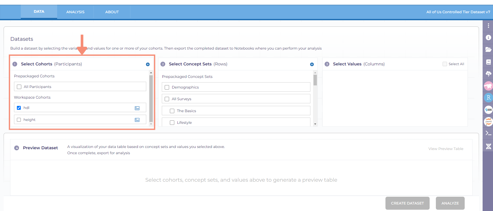 The select cohorts column includes all the workspace cohorts you created using the Cohort Builder. To select your cohort, you will click the checkbox to the left of the cohort.